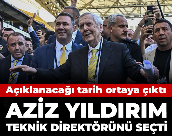 Aziz Yıldırım teknik direktörünü seçti: Açıklanacağı tarih ortaya çıktı