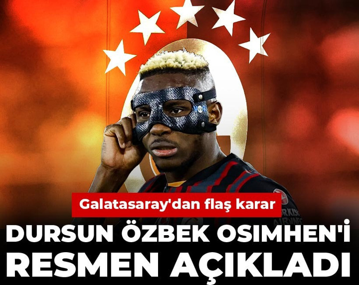 Dursun Özbek Osimhen'i resmen açıkladı: Galatasaray'dan flaş karar