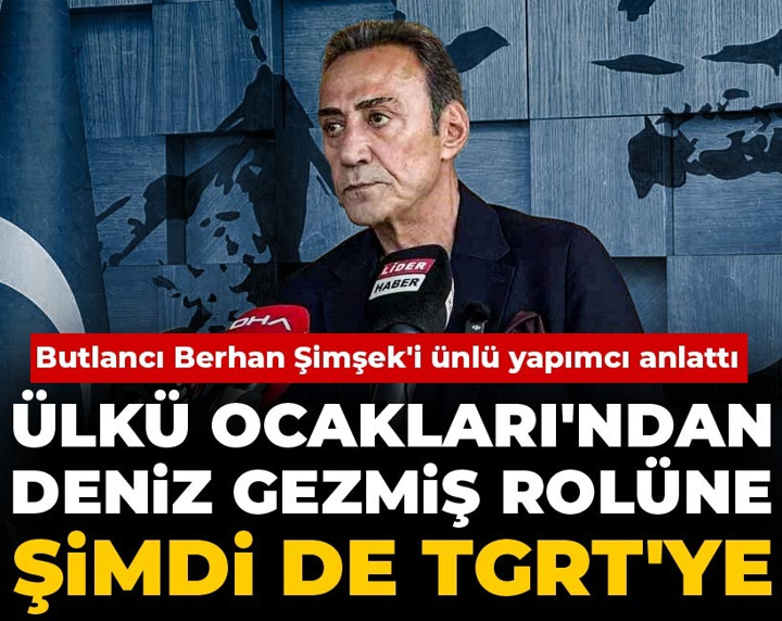Ülkü Ocakları'ndan Deniz Gezmiş rolüne şimdi de TGRT'ye: Butlancı Berhan Şimşek'i ünlü yapımcı anlattı