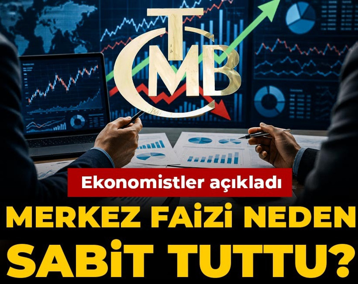 Merkez faizi neden sabit tuttu? Ekonomistler açıkladı