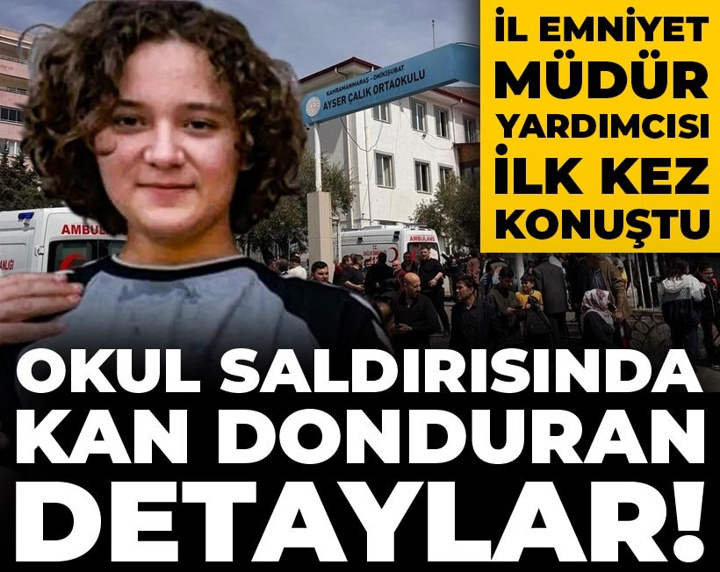 Okul saldırısının ardından kan donduran detaylar! İl Emniyet Müdür Yardımcısı ilk kez konuştu