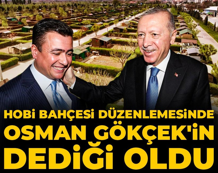 Hobi bahçesi düzenlemesinde Osman Gökçek'in dediği oldu