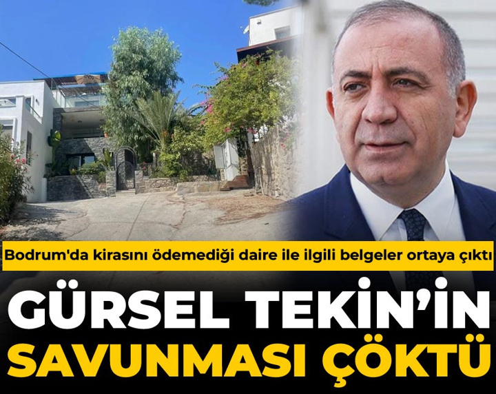 Gürsel Tekin'in savunması çöktü: Bodrum'da kirasını ödemediği daire ile ilgili belgeler ortaya çıktı