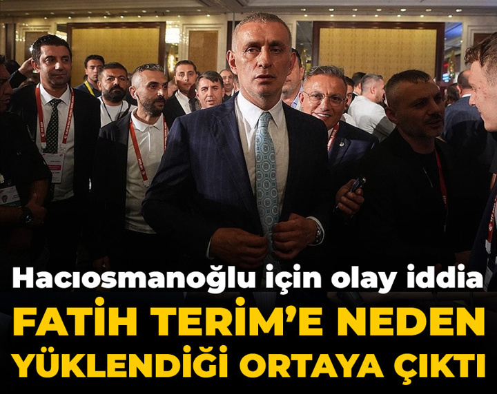 Fatih Terim'e neden yüklendiği ortaya çıktı: Hacıosmanoğlu için olay iddia