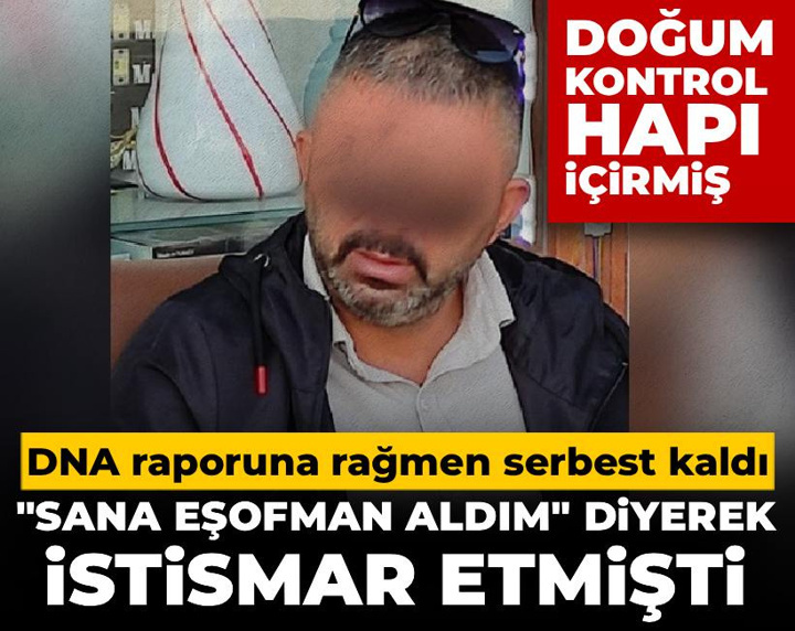 'Sana eşofman aldım' diyerek istismar etmiş, doğum kontrol hapı içirmişti: DNA raporuna rağmen serbest kaldı