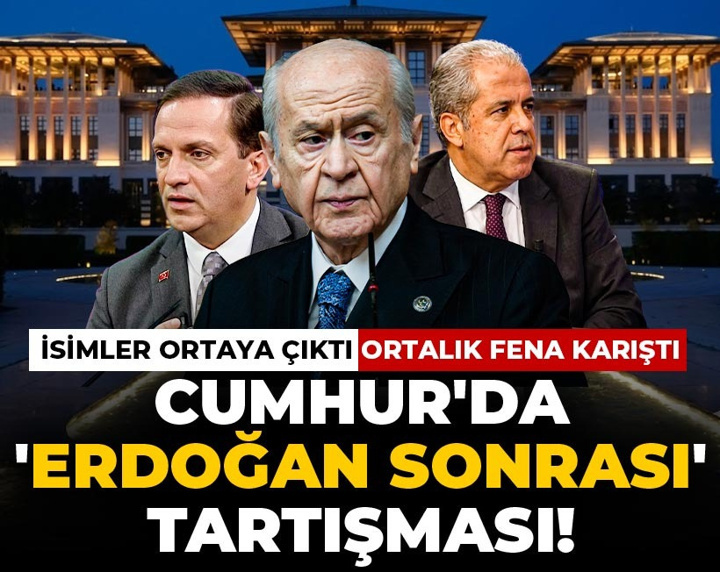 Cumhur'da 'Erdoğan sonrası' tartışması! İsimler ortaya çıktı ortalık fena karıştı