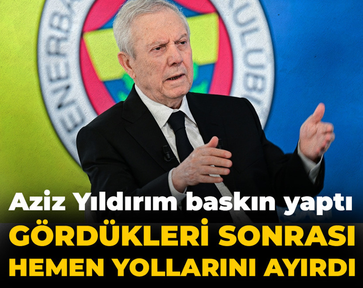 Aziz Yıldırım baskın yaptı: Gördüklerine kızıp yolları ayırdı