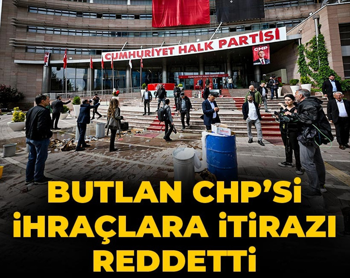 Son Dakika | Butlan CHP'si ihraçlara itirazı reddetti