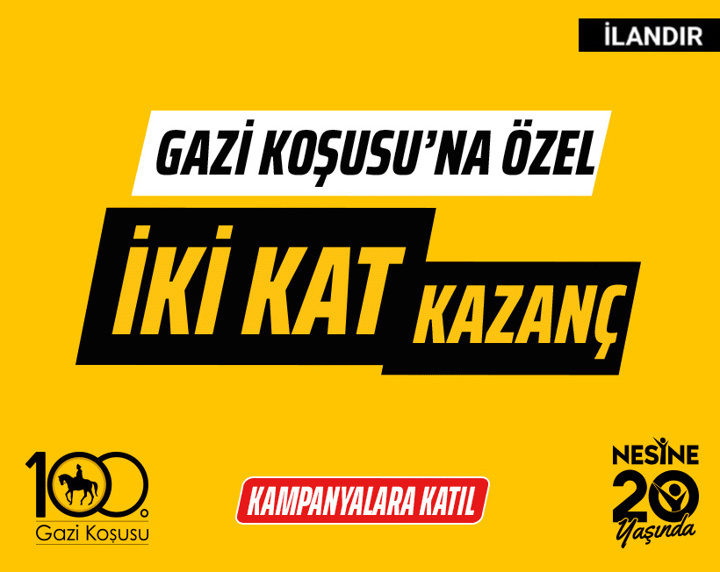 Gazi Koşusuna Özel İki Kat Kazanç