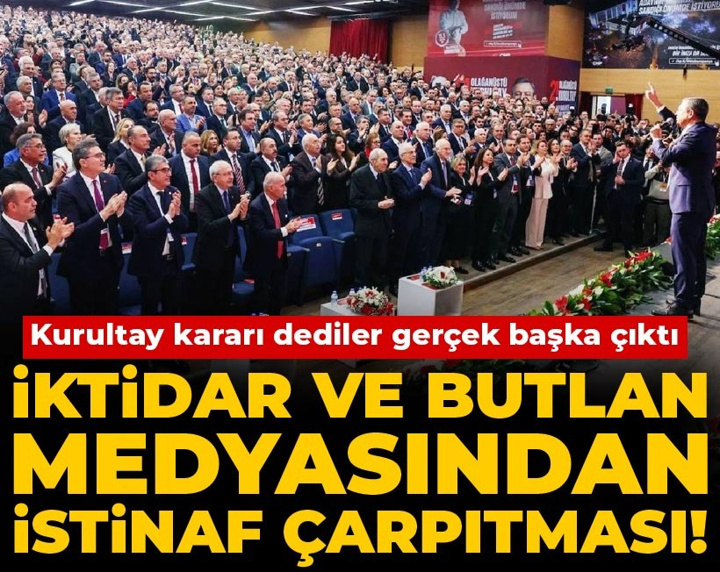 Son Dakika | İktidar ve butlan medyasından istinaf çarpıtması! Kurultay kararı dediler gerçek başka çıktı