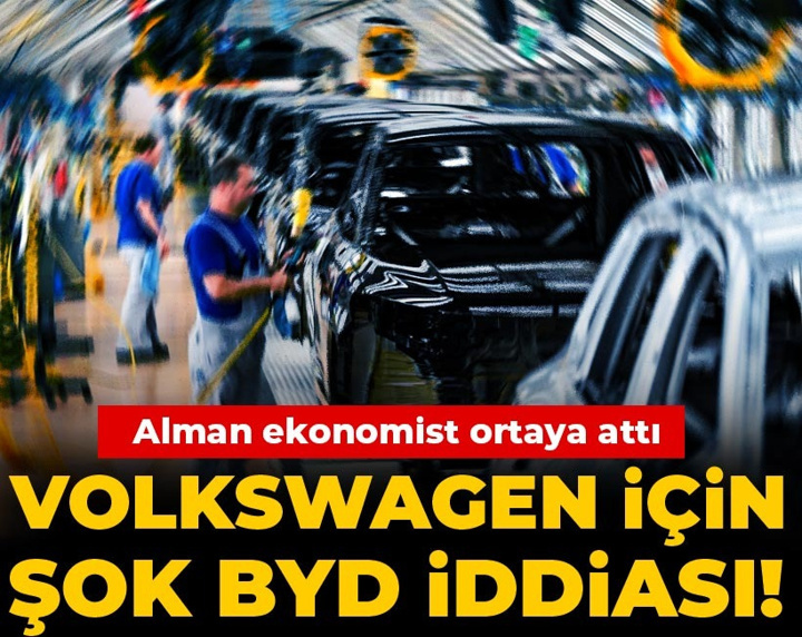 Volkswagen için şok BYD iddiası! Alman ekonomist ortaya attı