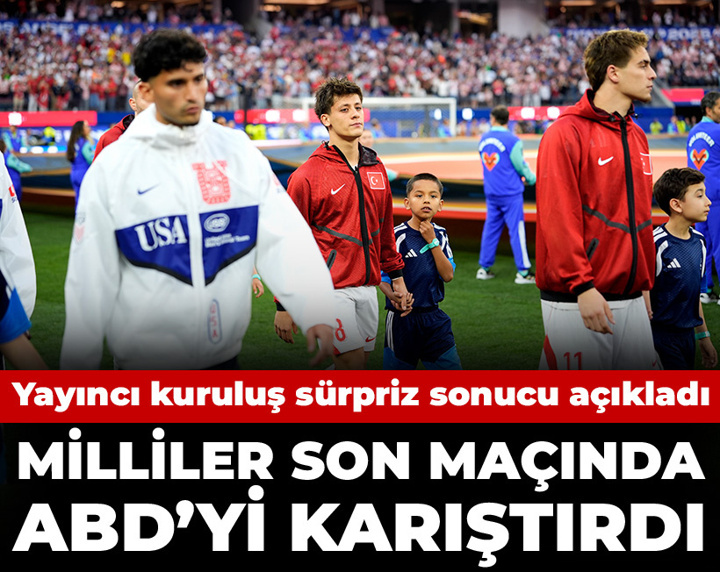 Milliler son maçında ABD'yi karıştırdı: Yayıncı kuruluş sürpriz sonucu açıkladı