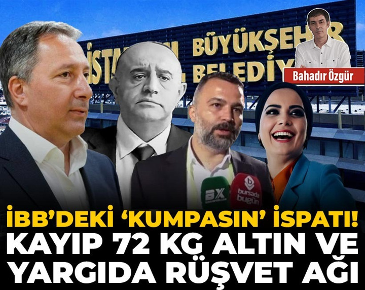 İBB’deki ‘kumpasın’ ispatı! Kayıp 72 kg altın ve yargıda rüşvet ağı