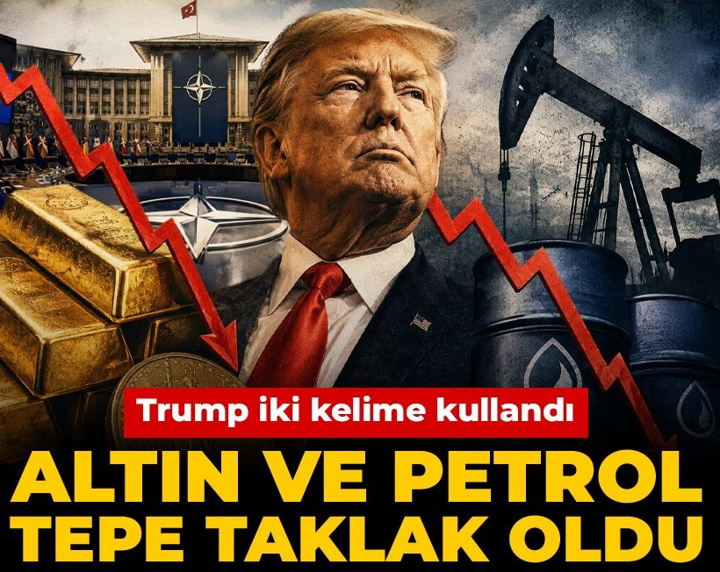 Trump iki kelime kullandı altın ve petrol tepe taklak oldu