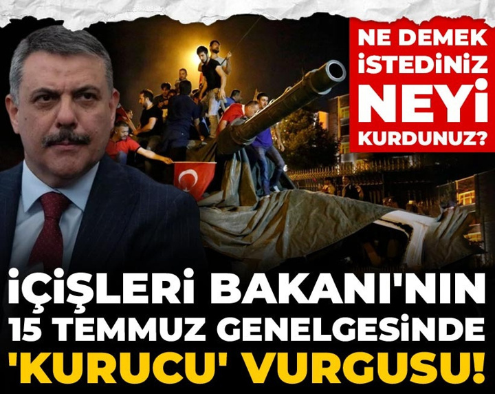 Ne demek istediniz neyi kurdunuz? İçişleri Bakanı'nın genelgesinde 'kurucu' vurgusu!