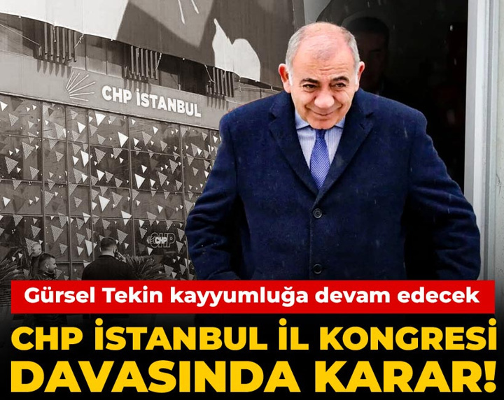 Son dakika | CHP İstanbul İl Kongresi davasında karar! 'Tedbir' devam edecek