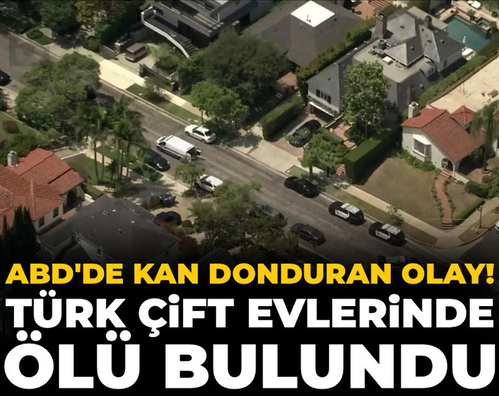ABD'de kan donduran olay: Türk çift evlerinde ölü bulundu
