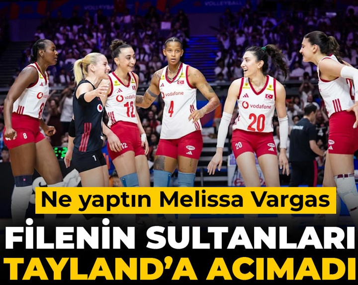 Ne yaptın Melissa Vargas: Filenin Sultanları Tayland'a acımadı
