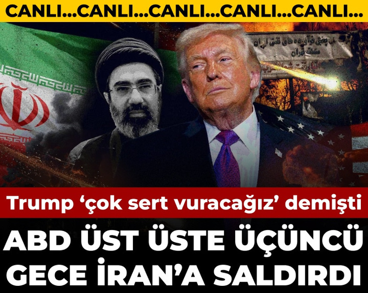 Son Dakika | Trump 'çok sert vuracağız' demişti: ABD İran'a saldırı başlattı