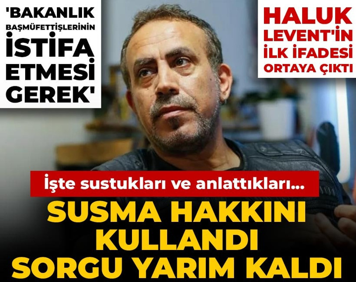 Son Dakika | Haluk Levent'in ilk ifadesi ortaya çıktı: Hüseyin Başaran sorularına yanıt vermedi
