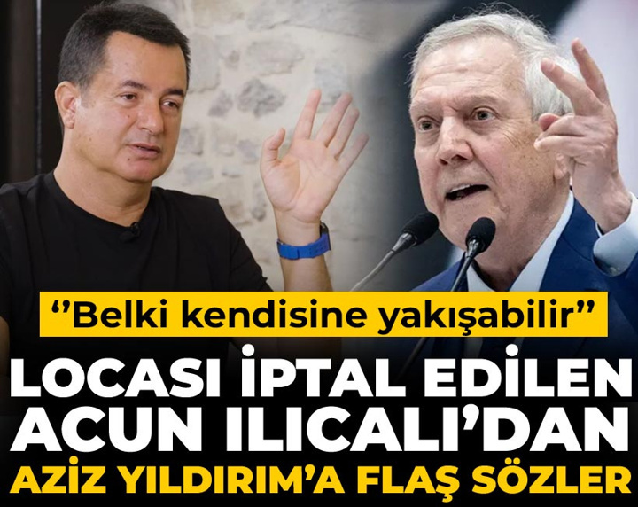 Locası iptal edilen Acun Ilıcalı'dan Aziz Yıldırım'a zehir zemberek sözler