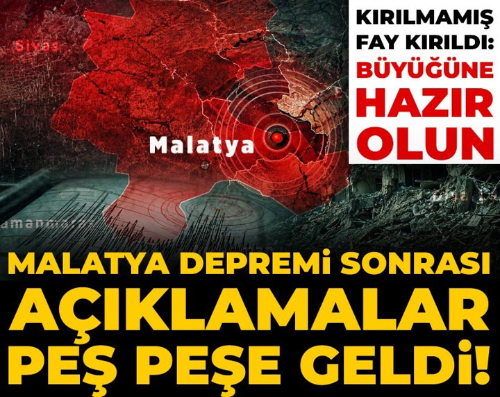 Malatya depremi sonrası açıklamalar peş peşe geldi! Kırılmamış fay kırıldı: Büyüğüne hazır olun