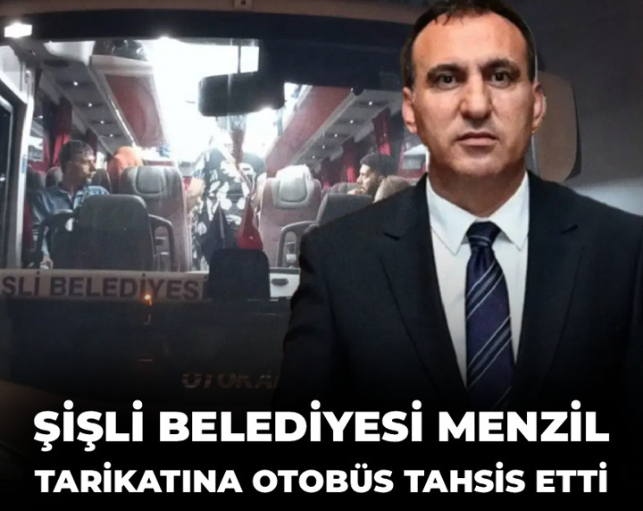 Şişli Belediyesi Menzil tarikatına otobüs tahsis etti