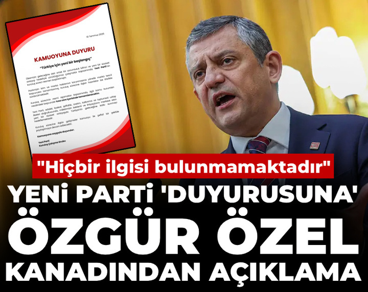 Yeni Parti 'duyurusuna' Özgür Özel'den açıklama