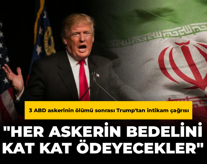 3 ABD askerinin ölümü sonrası Trump'tan intikam çağrısı: Her askerin bedelini kat kat ödeyecekler