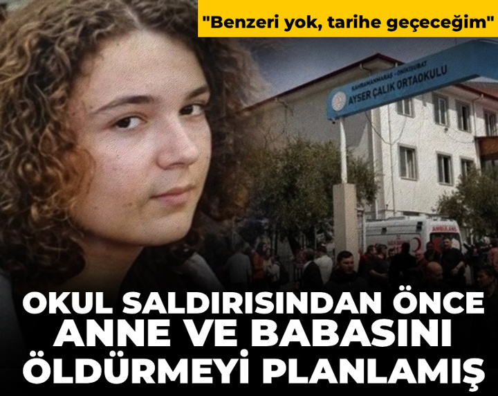 Okul saldırısından önce anne ve babasını da öldürmeyi planlamış