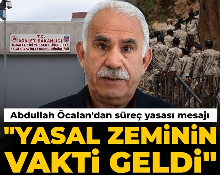 Son Dakika | Abdullah Öcalan'dan süreç yasası mesajı: Yasal zeminin vakti geldi