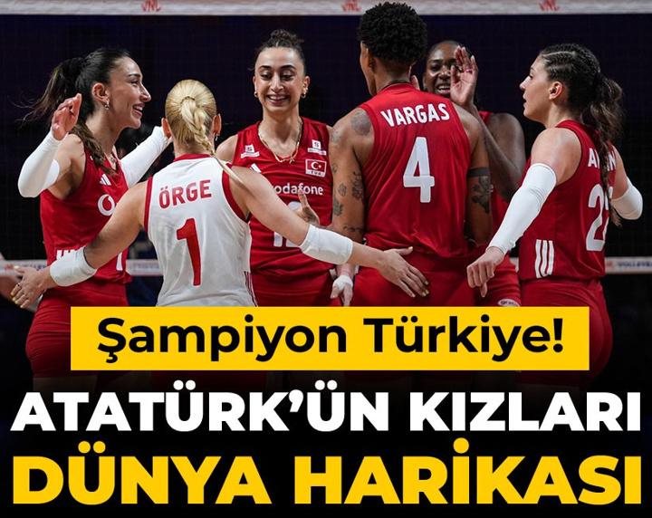 Atatürk'ün kızları dünya harikası: Şampiyon Türkiye