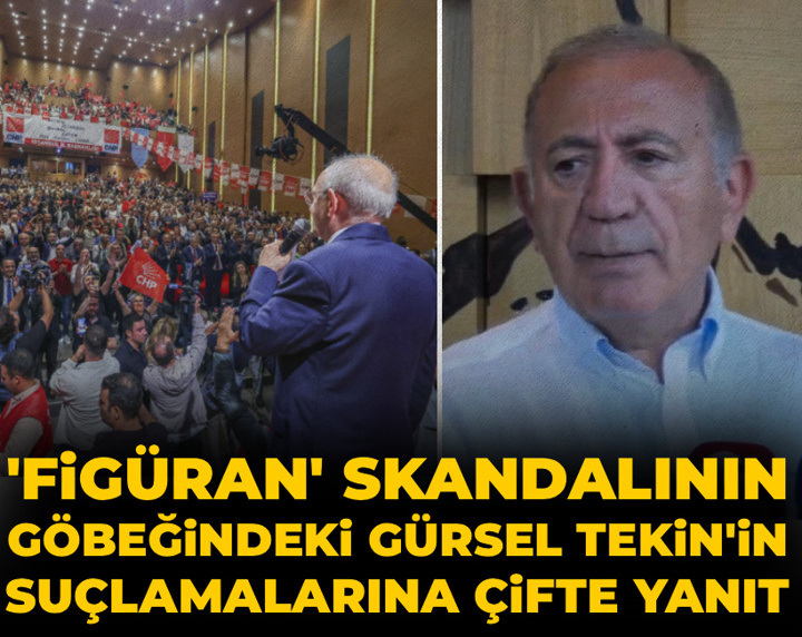 'Figüran' skandalının göbeğindeki Gürsel Tekin'in suçlamalarına çifte yanıt