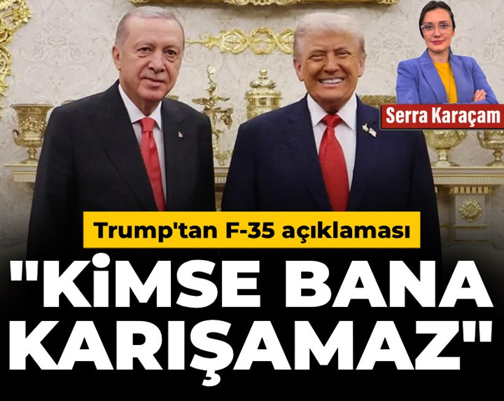 Son Dakika | Donald Trump'tan F-35 açıklaması: Kimse bana karışamaz