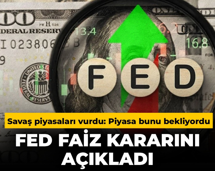 Son dakika | Savaşın etkileriyle tüm gözler buraya çevrilmişti: Fed faiz kararını açıkladı
