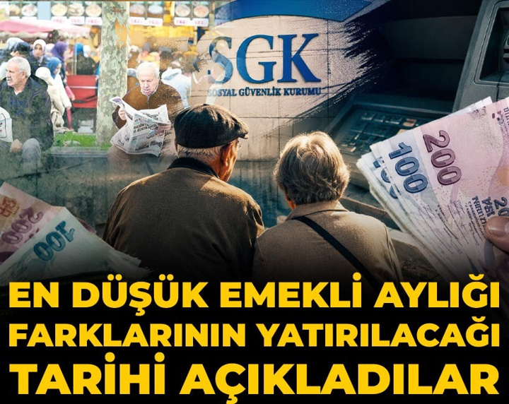 Son dakika | En düşük emekli aylığı farklarının yatırılacağı tarihi açıkladı