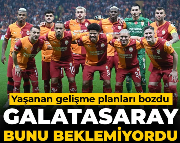 Galatasaray bunu beklemiyordu: Yaşanan gelişme planları bozdu