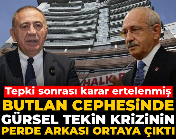 Butlan cephesinde Gürsel Tekin krizinin perde arkası ortaya çıktı: Tepki sonrası karar ertelenmiş
