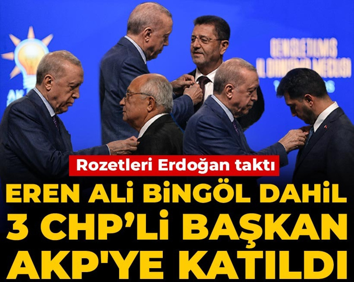 Son Dakika | Eren Ali Bingöl dahil 3 başkan AKP'ye katıldı: Rozetleri Erdoğan taktı