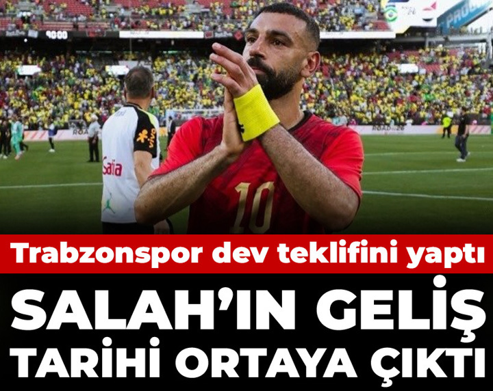Salah Trabzonspor için geliyor: Tarih ortaya çıktı