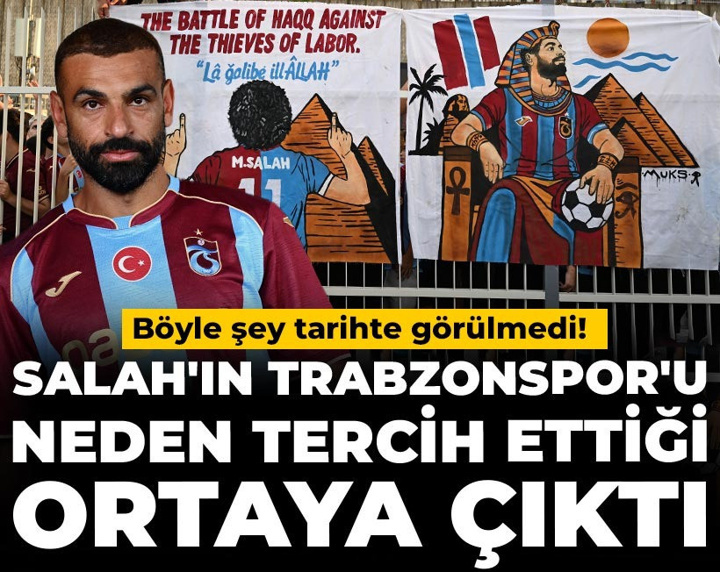 Salah'ın Trabzonspor'u neden tercih ettiği ortaya çıktı: Böyle şey tarihte görülmedi!