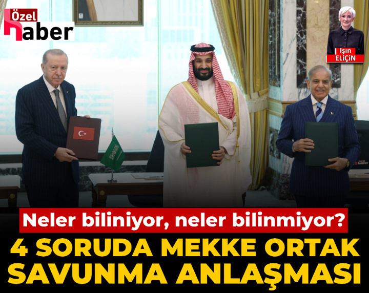 4 soruda Mekke Ortak Savunma Anlaşması: Neler biliniyor, neler bilinmiyor