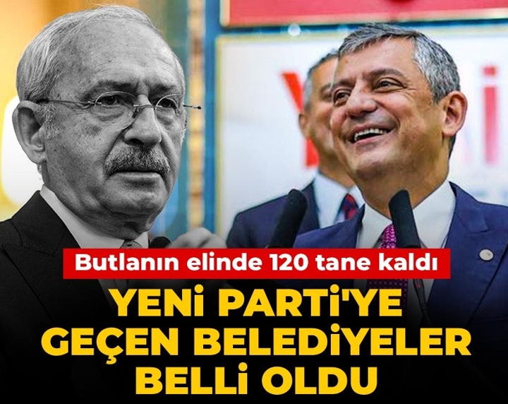 YENİ Parti'ye geçen belediyeler belli oldu! Butlanın elinde 120 tane kaldı