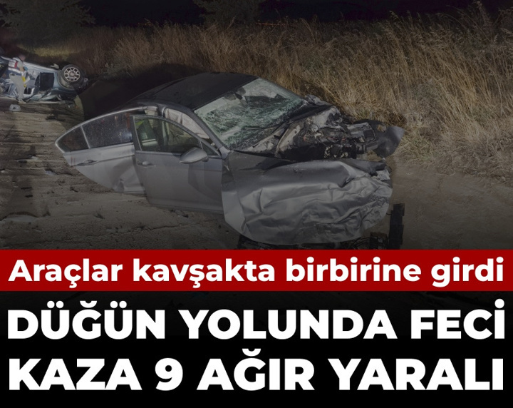Edirne'de feci kaza: Kavşakta araçlar birbirine girdi 9 ağır yaralı