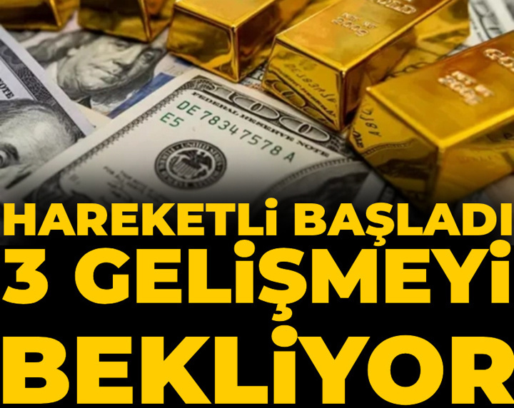 Altın haftaya hareketli başladı: 3 gelişmeyi bekliyor