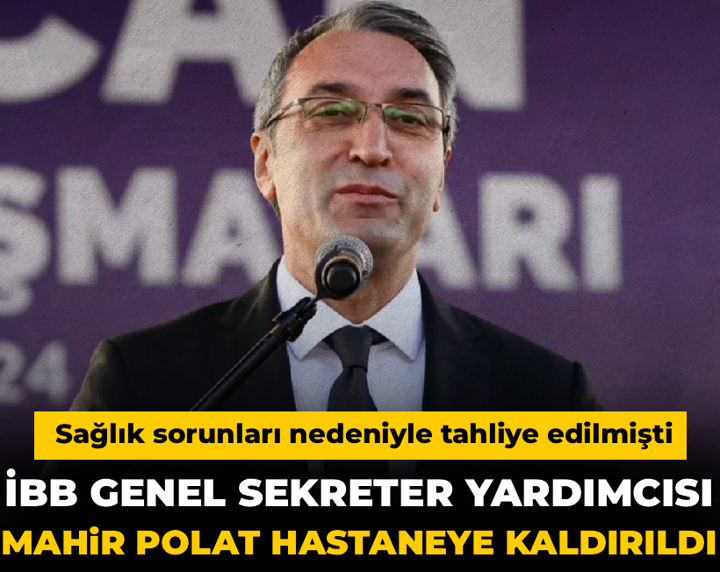 Son dakika | Mahir Polat hastaneye kaldırıldı