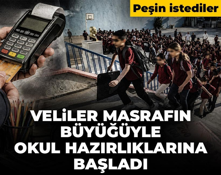 Veliler masrafın büyüğüyle okul hazırlıklarına başladı: Peşin istediler