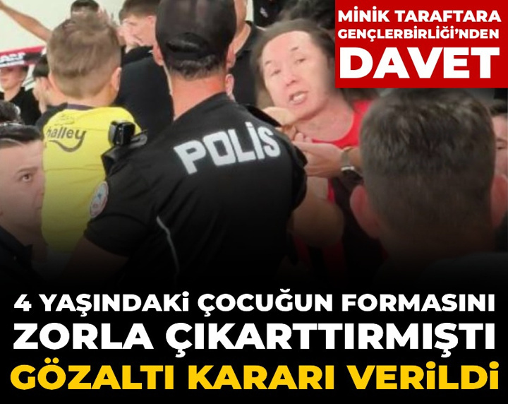 Son Dakika | Maçta 4 yaşındaki çocuğun formasını çıkarttıran şüpheliye gözaltı kararı