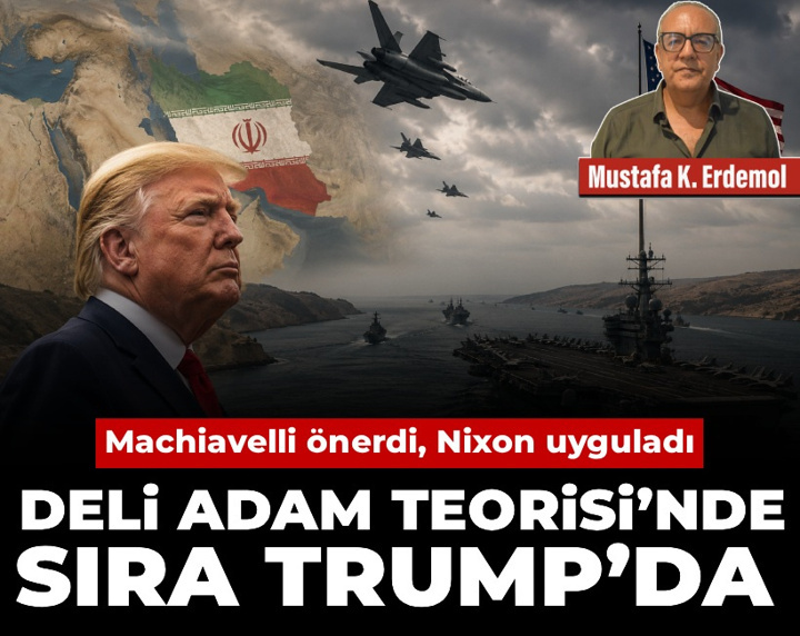 Machiavelli önerdi, Nixon uyguladı: Deli Adam Teorisi’nde sıra Trump’da
