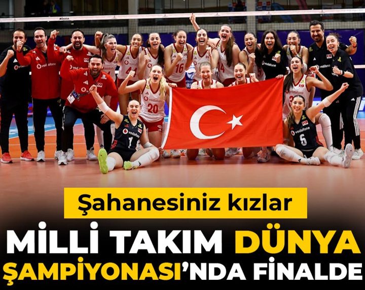 Milli takım Dünya Şampiyonası'nda finalde: Şahanesiniz kızlar